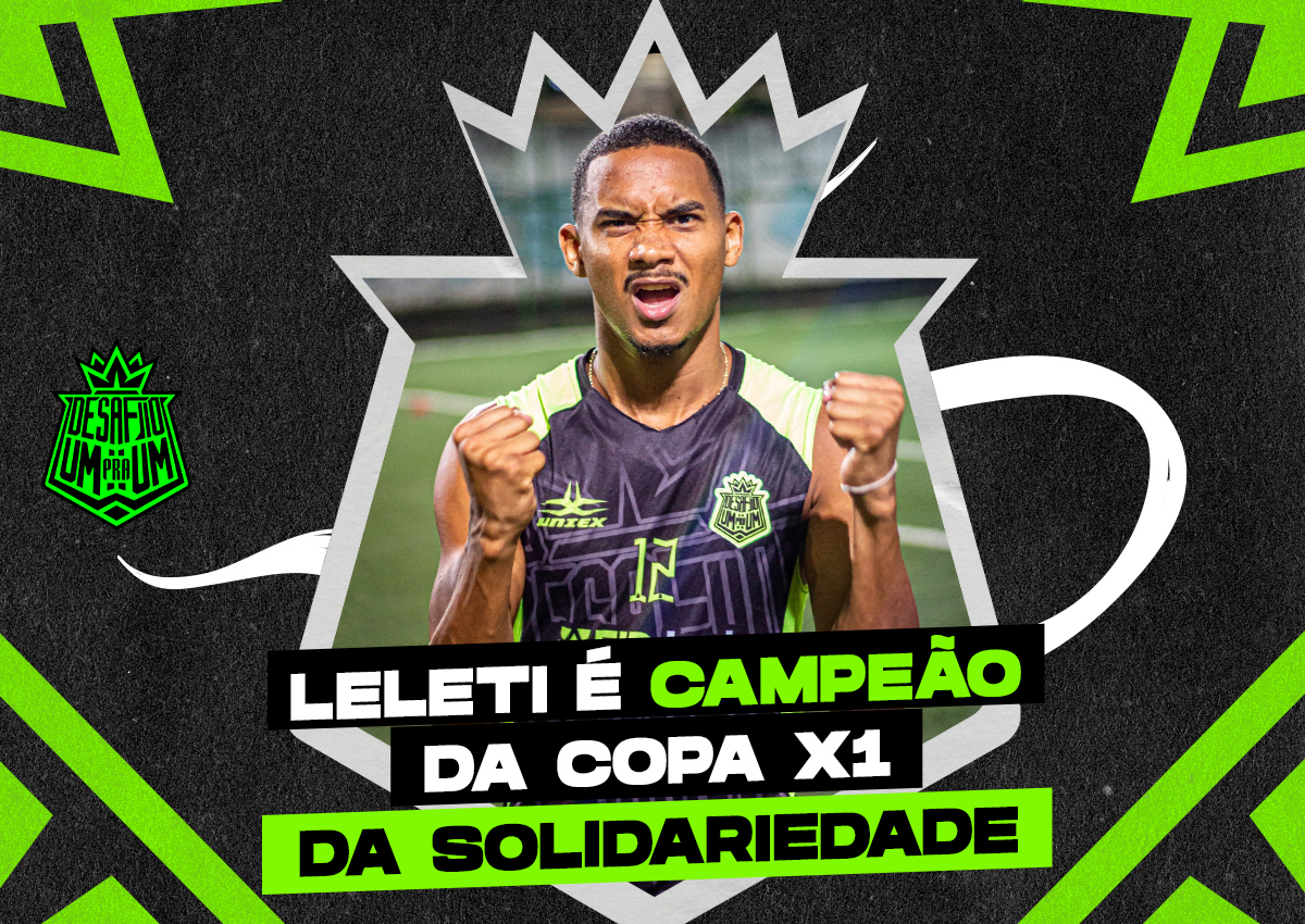 Leleti, campeão da copa x1 da solidariedade. (Imagem: Designer Marcos Vinícius)